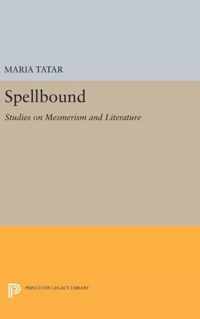 Spellbound - Studies on Mesmerism and Literature