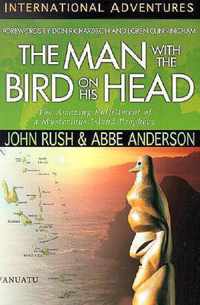 The Man with the Bird on His Head