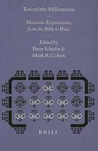 Toward the Millennium: Messianic Expectations from the Bible to Waco