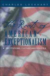 The Roots of American Exceptionalism