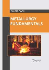 Metallurgy Fundamentals