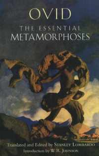 The Essential Metamorphoses