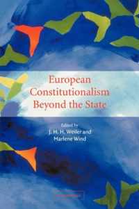 European Constitutionalism beyond the State