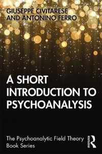 A Short Introduction to Psychoanalysis