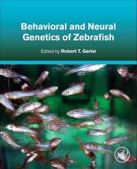 Behavioral and Neural Genetics of Zebrafish