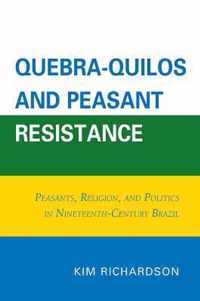 Quebra-Quilos and Peasant Resistance