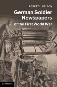 German Soldier Newspapers of the First World War