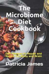 The Microbiome Diet Cookbook