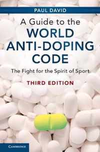 A Guide to the World Anti-Doping Code