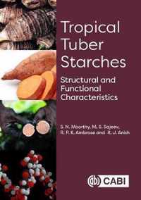 Tropical Tuber Starches