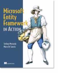 Microsoft Entity Framework in Action