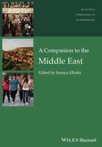 A Companion to the Anthropology of the Middle East