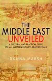 The Middle East Unveiled