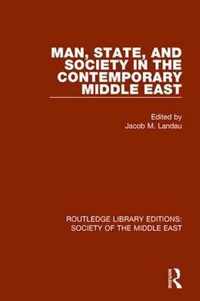 Man, State and Society in the Contemporary Middle East