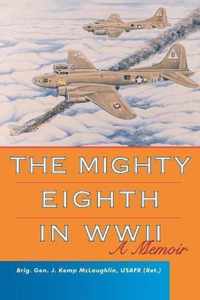 The Mighty Eighth in WWII