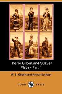 The 14 Gilbert and Sullivan Plays, Part 1