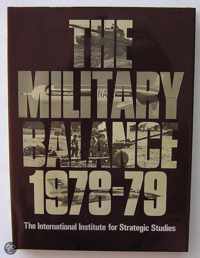 The Military Balance 1978-1979,