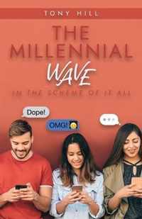 The Millennial Wave