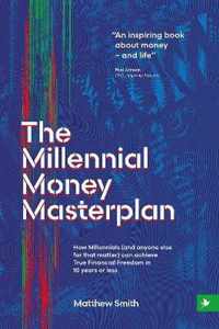 The Millennial Money Masterplan