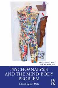 Psychoanalysis and the Mind-Body Problem