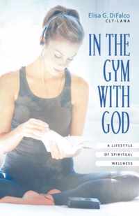 In the Gym with God