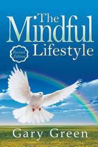 The Mindful Lifestyle