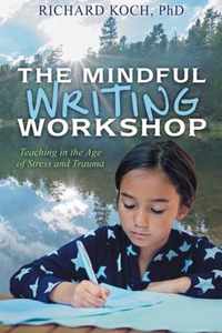 The Mindful Writing Workshop