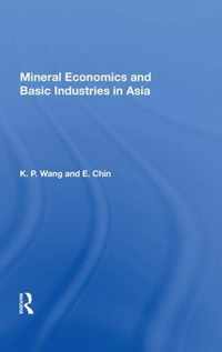 Mineral Economics and Basic Industries in Asia