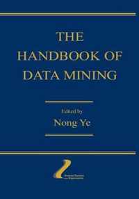 The Handbook of Data Mining