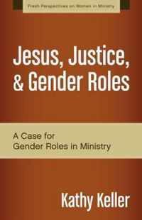 Jesus, Justice, and Gender Roles