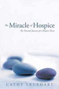 The Miracle of Hospice