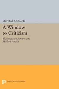 Window to Critism - Shakespeare`s Sonnets & Modern Poetics