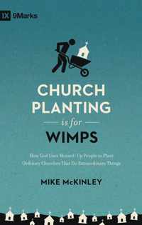 Church Planting Is for Wimps