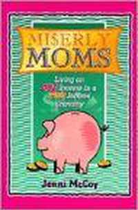 Miserly Moms