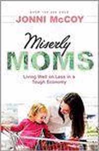 Miserly Moms