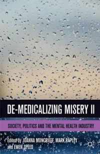 De-Medicalizing Misery II