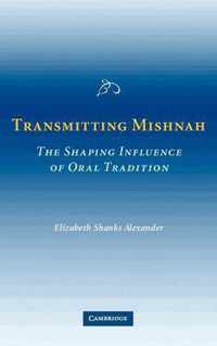 Transmitting Mishnah