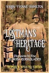 Lostmans Heritage: Pioneers in the Florida Everglades