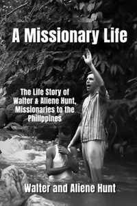 A Missionary Life