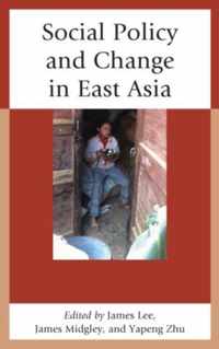 Social Policy and Change in East Asia