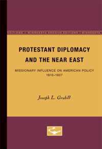 Protestant Diplomacy and the Near East