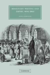 Missionary Writing and Empire, 1800-1860