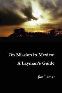 On Mission in Mexico