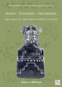 Enemy - Stranger - Neighbour