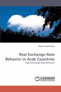 Real Exchange Rate Behavior in Arab Countries