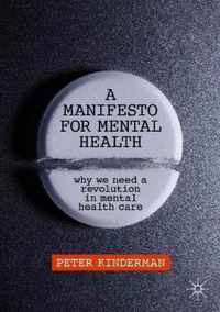 A Manifesto for Mental Health