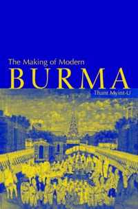 The Making of Modern Burma