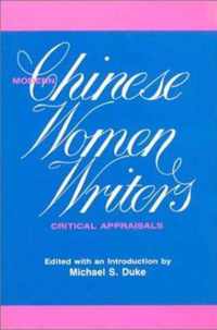 Modern Chinese Women Writers: Critical Appraisals