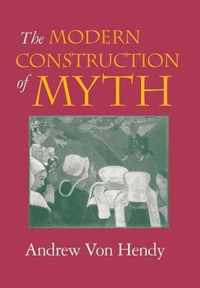 The Modern Construction of Myth