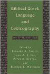 Biblical Greek Language And Lexicon